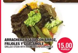 Carnicerias Jimenez ARRACHERA ASADA CON ARROZ, FRIJOLES Y GUACAMOLE offer