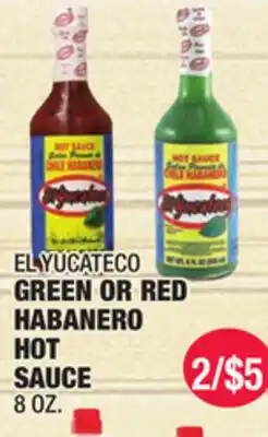 Carnicerias Jimenez EL YUCATECO GREEN OR RED HABANERO HOT SAUCE offer