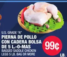 Carnicerias Jimenez U.S. GRADE A PIERNA DE POLLO CON CADERA BOLSA DE 5 L.-O-MAS offer