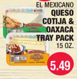 Carnicerias Jimenez EL MEXICANO QUESO COTIJA & OAXACA TRAY PACK offer
