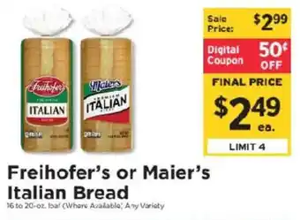 ShopRite Freihofer's or Maier's Italian Bread offer