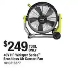 The Home Depot 40V HP Whisper Series Brushless Air Cannon Fan offer