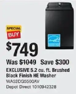 The Home Depot Exclusive 5.2 cu.ft. brushed black finish HE washer offer
