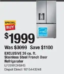 The Home Depot Exclusive 26 cu. ft. stainless steel french door refrigerator offer