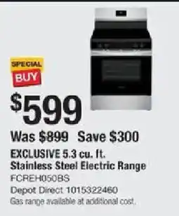 The Home Depot Exclusive 5.3 cu. ft. stainless steel electric range offer
