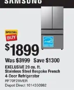 The Home Depot Exclusive 29 cu. ft. stainless steel bespoke french 4-door refrigerator offer