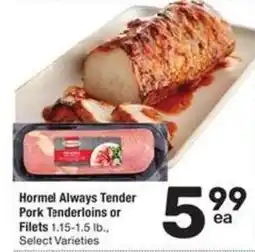 Albertsons Hormel Always Tender Pork Tenderloins or Filets offer
