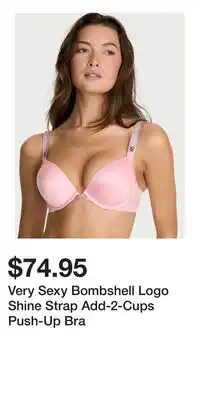 Victoria's Secret Very Sexy Bombshell Logo Shine Strap Add-2-Cups Push-Up Bra offer