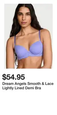 Victoria's Secret Dream Angels Smooth & Lace Lightly Lined Demi Bra offer