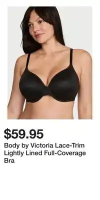 Victoria's Secret Body by Victoria Lace-Trim Lightly Lined Full-Coverage Bra offer