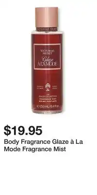 Victoria's Secret Body Fragrance Glaze à La Mode Fragrance Mist offer