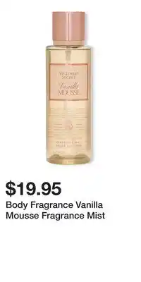 Victoria's Secret Body Fragrance Vanilla Mousse Fragrance Mist offer