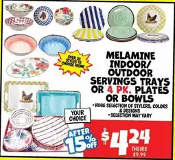 Ollie's MELAMINE INDOOR/OUTDOOR SERVINGS TRAYS OR 4 PK. PLATES OR BOWLS offer