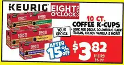 Ollie's KEURIG EIGHT O'CLOCK COFFEE K-CUPS offer