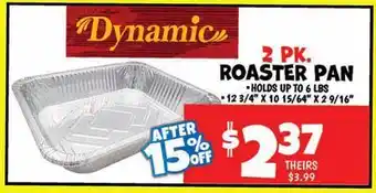Ollie's DYNAMIC 2 PK, ROASTER PAN offer