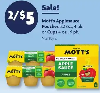 Family Dollar Mott's Applesauce Pouches 3.2 oz., 4 pk. or Cups 4 oz., 6 pk offer