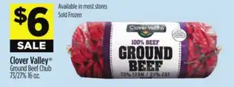 Dollar General Clover Valley Ground Beef Chub offer