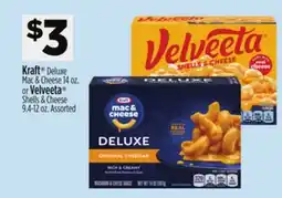 Dollar General Kraft Deluxe Mac & Cheese 14 oz. or Velveeta Shells & Cheese 9.4-12 oz offer