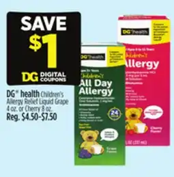 Dollar General DG health Children's Allergy Relief Liquid Grape 4 oz. or Cherry 8 oz offer