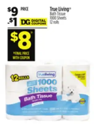 Dollar General True Living Bath Tissue offer