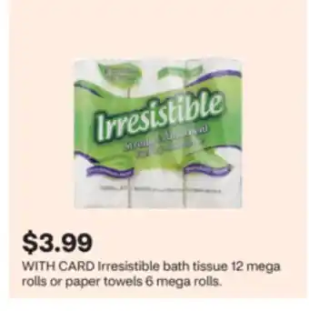 CVS Irresistible bath tissue 12 mega rolls or paper towels 6 mega rolls offer