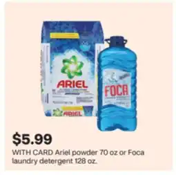 CVS Ariel powder 70 oz or Foca laundry detergent 128 oz offer