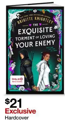 Target THE EXQUISITE TORMENT OF LOVING YOUR ENEMY offer