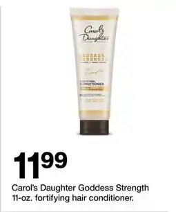Target Carol's Daughter Goddess Strength 11-oz. fortifying hair conditioner offer