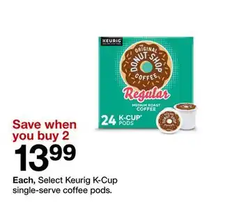 Target Each, Select Keurig K-Cup single-serve coffee pods offer