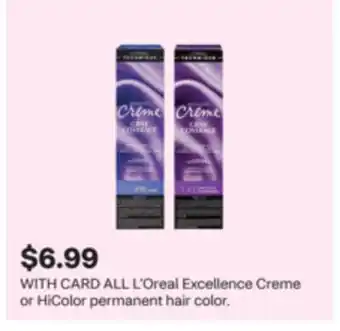 CVS ALL L'Oreal Excellence Creme or HiColor permanent hair color offer