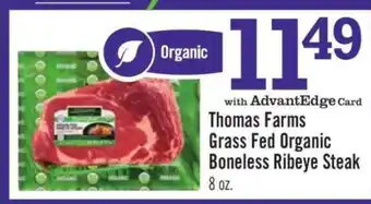 Price Chopper Thomas Farms Grass Fed Organic Boneless Ribeye Steak offer