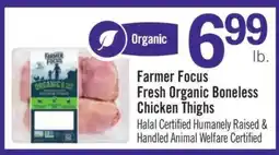 Price Chopper Farmer Focus Fresh Organic Boneless Chicken Thighs offer