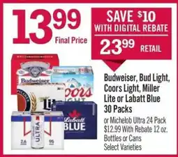 Price Chopper Budweiser, Bud Light, Coors Light, Miller Lite or Labatt Blue 30 Packs offer