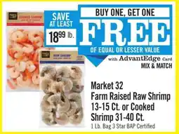 Price Chopper Market 32 Farm Raised Raw Shrimp 13-15 Ct. or Cooked Shrimp 31-40 Ct offer