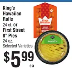 Smart & Final King's Hawaiian Rolls 24 ct. or First Street 8 Pies 24 oz offer