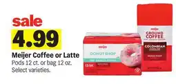 Meijer Meijer Coffee or Latte offer