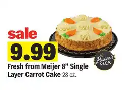 Meijer Fresh from Meijer 8 Single Layer Carrot Cake offer