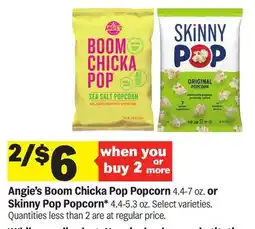 Meijer Angie's Boom Chicka Pop Popcorn 4.4-7 oz. or Skinny Pop Popcorn offer