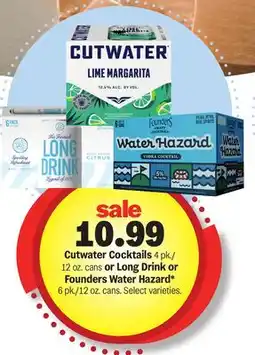 Meijer Cutwater Cocktails 4 pk./ 12 oz. cans or Long Drink or Founders Water Hazard* 6 pk./12 oz. cans offer