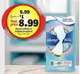 Meijer Always Infinity or Radiant Products offer