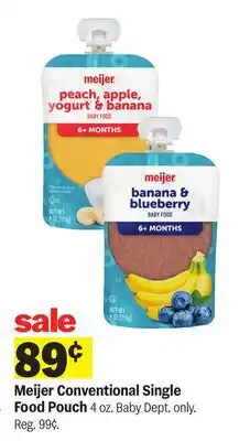Meijer Meijer Conventional Single Food Pouch offer