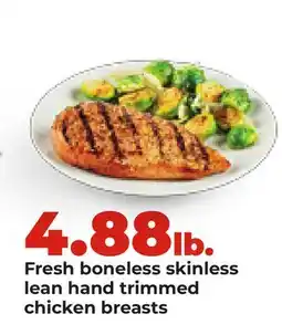Hy-Vee Fresh boneless skinless lean hand trimmed chicken breasts offer