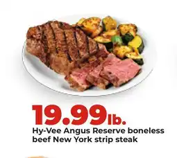 Hy-Vee Hy-Vee Angus Reserve boneless beef New York strip steak offer
