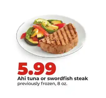 Hy-Vee Ahi tuna or swordfish steak offer