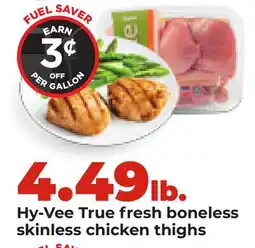 Hy-Vee Hy-Vee True fresh boneless skinless chicken thighs offer