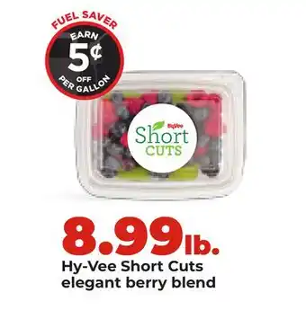 Hy-Vee Hy-Vee Short Cuts elegant berry blend offer