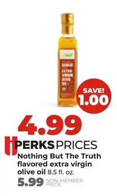 Hy-Vee Nothing But The Truth flavored extra virgin olive oil offer