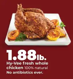 Hy-Vee Hy-Vee fresh whole chicken offer