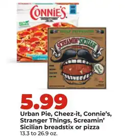 Hy-Vee Urban Pie, Cheez-it, Connie's, Stranger Things, Screamin' Sicilian breadstix or pizza offer