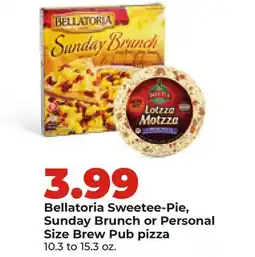 Hy-Vee Bellatoria Sweetee-Pie, Sunday Brunch or Personal Size Brew Pub pizza offer